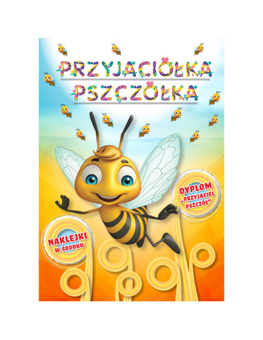 Kolorowanka A4 książeczka z naklejkami i dyplomem Przyjaciółka Pszczółka pszczoły